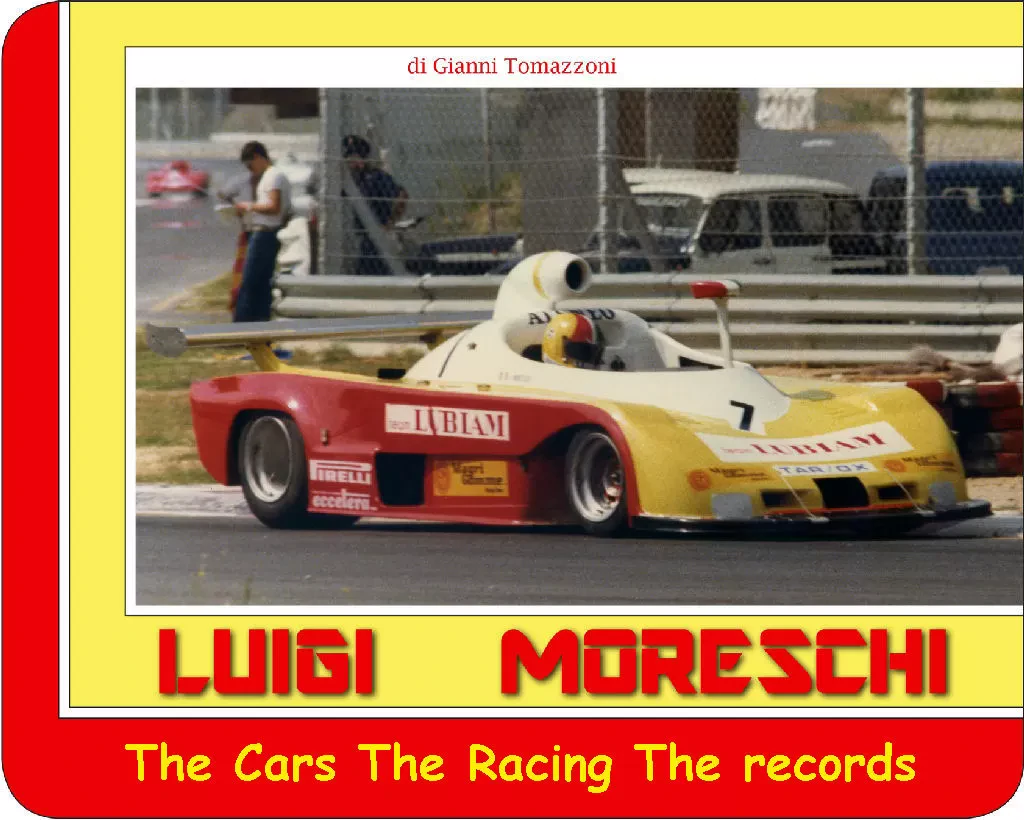 Livre : Luigi Moreschi - Les voitures, les courses, les records