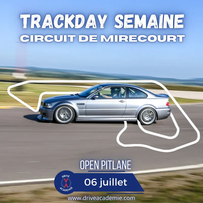 Trackday 06 juillet - Open pitlane - circuit de Mirecourt
